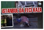 Rami'de feci kaza: 1 ölü