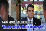 “Recep satıyor, Melih kaytarıyor…”