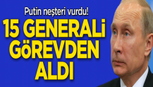 Rusya Devlet Başkanı Putin, 15 generali görevden aldı