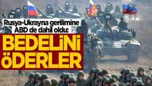 Rusya - Ukrayna geriliminde ABD'den şok açıklama! "Bedelini öder"