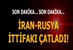 Rusya ve İran arasında çatlak!