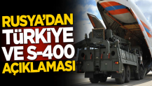 Rusya'dan flaş Türkiye ve S-400 açıklaması