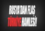 Rusya'dan Türkiye'ye flaş davet