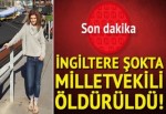 Saldırıya uğrayan İngiliz vekil Jo Cox öldü