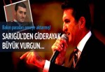 Sarıgül'den giderayak büyük vurgun