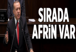 Sırada Afrin var.