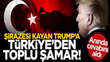 Şirazesi kayan Trump'a Türkiye'den toplu şamar! Anında cevabını aldı