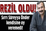 Sırrı Süreyya Önder kendisine oy veremedi!