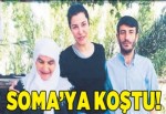 Soma'ya koştular