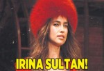 Sultan Irina