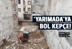 'Tarihi yarımada'ya bol kepçe