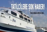 Tatilcilere şok!