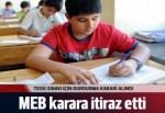 TEOG için durdurma kararı