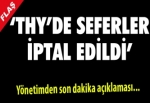 'THY'de 218 sefer iptal edildi!