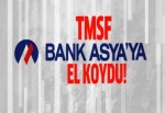 TMSF, Bank Asya'ya el koydu!