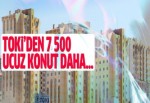 TOKİ İstanbul'a 7 bin 500 ucuz konut yapacak