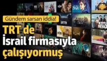 TRT'nin de İsrailli firmayla çalıştığı ortaya çıktı