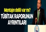 TÜBİTAK Raporunun ayrıntıları sızdı