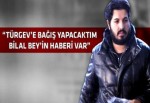 'TÜRGEV’e bağış yapacaktım Bilal Bey’in haberi var'