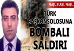 Türk başkonsolosa bombalı saldırı