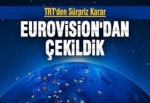 'Türkiye Eurovision’a katılmayacak'