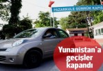 Türkiye'den Yunanistan'a geçişler kapandı