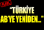 "Türkiye'yi yeniden AB'ye yönlendirmeliyiz"