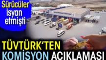 TÜVTÜRK'ten komisyon açıklaması. Sürücüler isyan etmişti