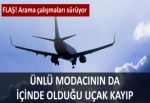 Uçağı düştü! Ünlü modacı kayıp