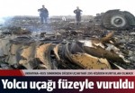 Ukrayna'da yolcu uçağı füzeyle vuruldu: 295 ölü