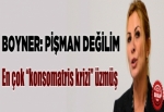 Ümit Boyner 'pişman değilim'