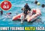 Umut yolunda kilitli facia