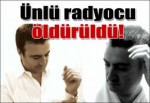 Ünlü radyocu eşi ve çocuklarının önünde öldürüldü