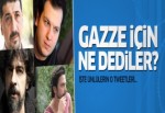 Ünlüler Gazze (Filistin) için ne dedi?