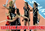 Vakıfbank Avrupa şampiyonu