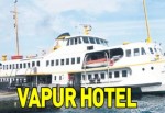 Vapur Hotel