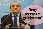 'Vergi affı' direkten dönebilir!