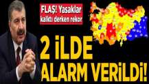 Yasaklar kalktı derken rekor haberi geldi! 2 ilde alarm verildi