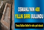 Yavuz Sultan Selim'in kızının kabri bulundu