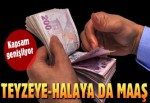 Yeğene bakan teyzeye halaya da maaş!