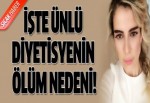 Yelda Kahvecioğlu'nun ölüm nedeni açıklandı