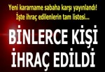 Yeni KHK'larla binlerce kişi ihraç edildi