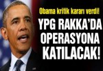 YPG Rakka’daki operasyona katılacak