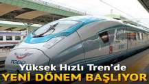 Yüksek Hızlı Tren'de ekspres dönemi