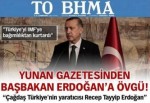 Yunan gazetesinden Erdoğan'a övgü