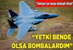 Yunanistan Kardak'ı bombalayacaktı!