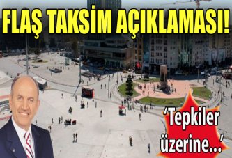 Topbaş'tan flaş Taksim açıklaması!