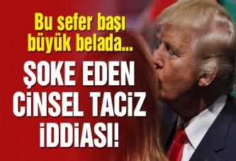 Trump hakkında şoke eden cinsel taciz iddiaları