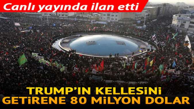 Trumpın kellesine 80 milyon dolar