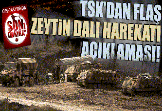 TSK'dan son dakika 'Zeytin Dalı Harekatı' açıklaması